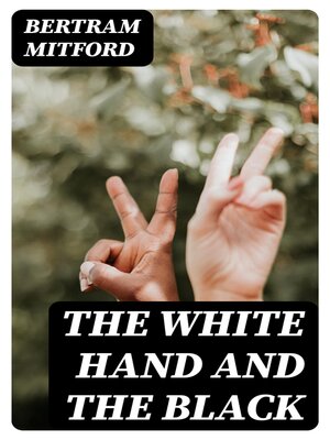 cover image of The White Hand and the Black